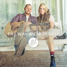 The Way We Worship